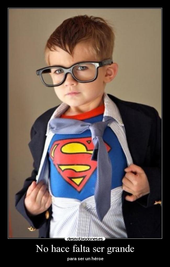 No hace falta ser grande - 