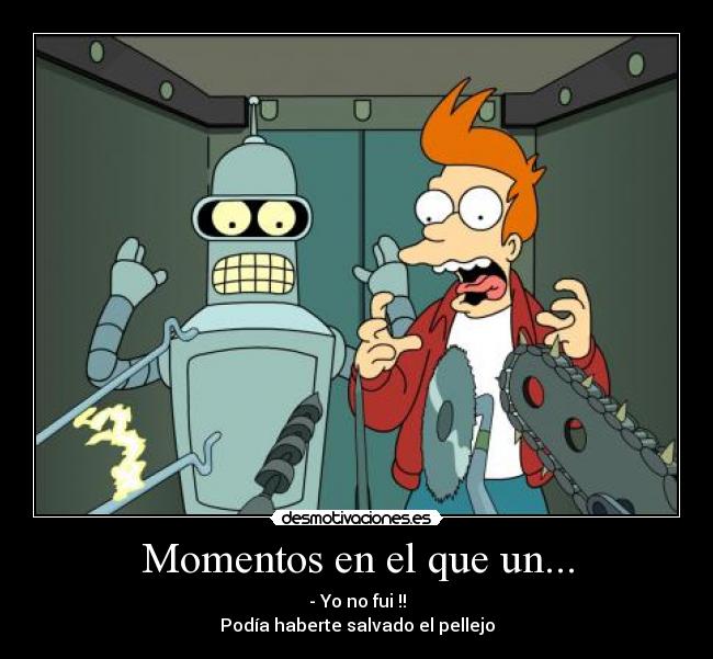 Momentos en el que un... -