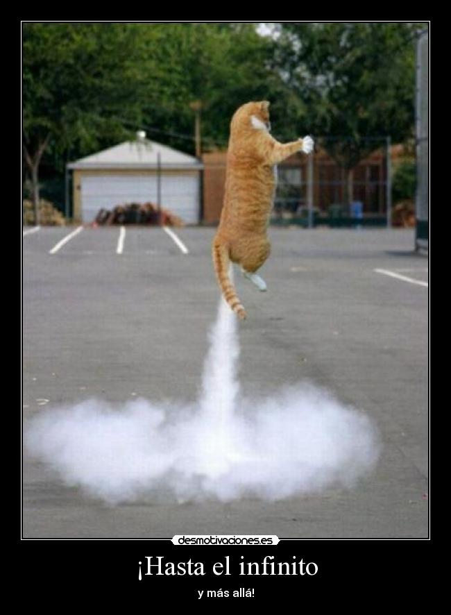 ¡Hasta el infinito - y más allá!