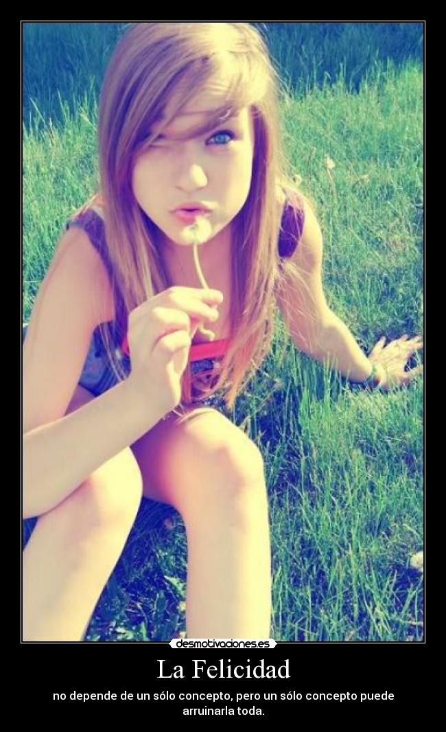 La Felicidad - 