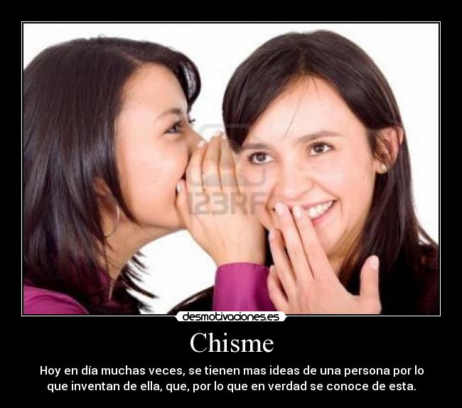 Chisme -