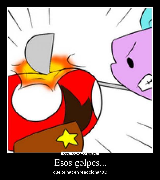 Esos golpes... - 