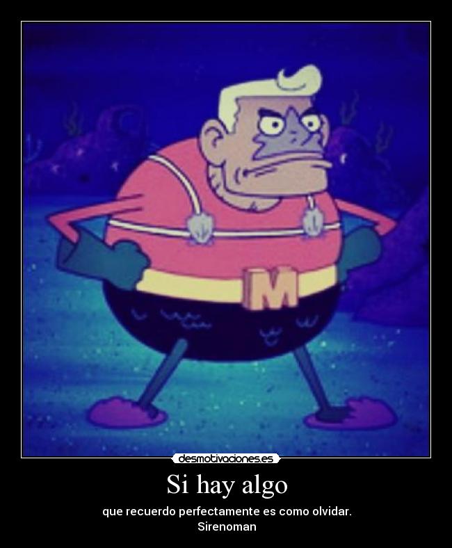 carteles sirenoman desmotivaciones