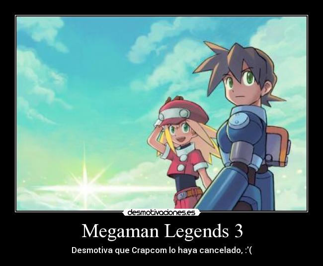 Megaman Legends 3 - Desmotiva que Crapcom lo haya cancelado, :(
