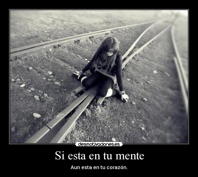 Si esta en tu mente -