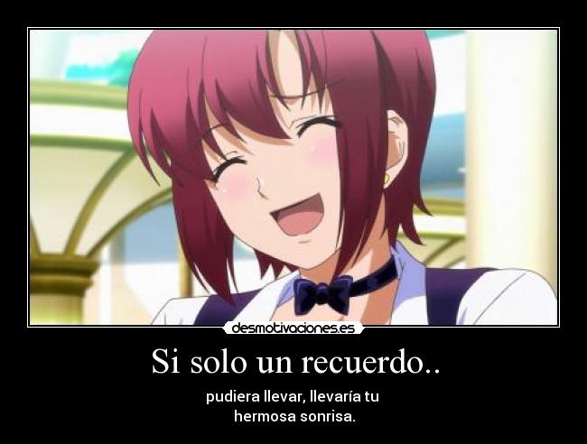 Si solo un recuerdo.. - 