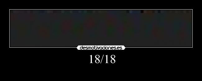 18/18 -