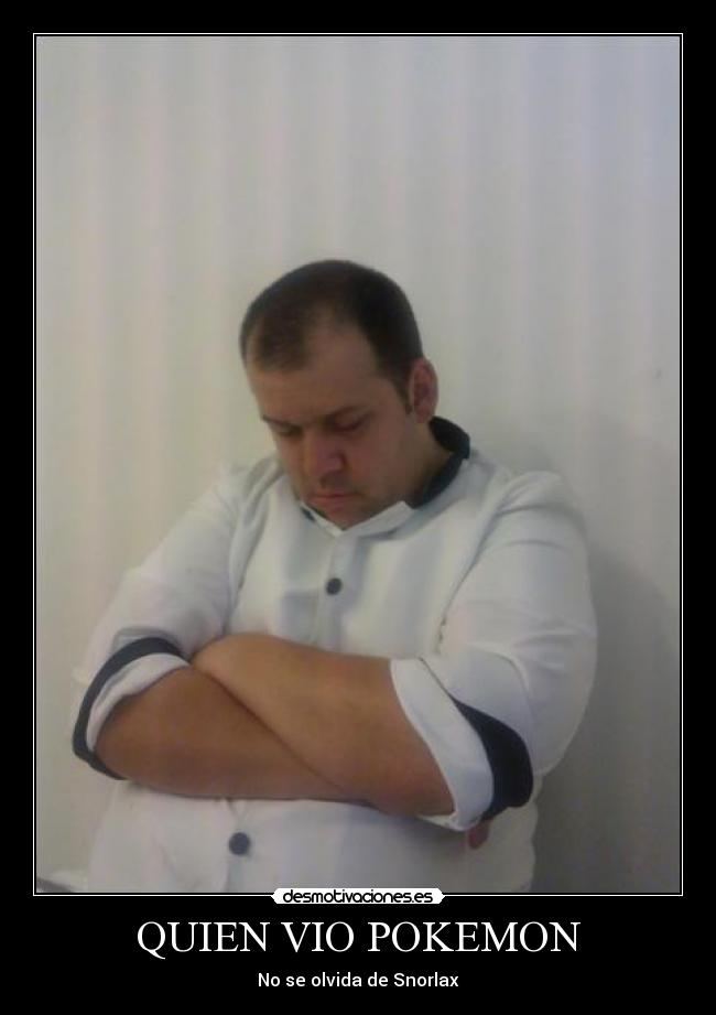 QUIEN VIO POKEMON - No se olvida de Snorlax