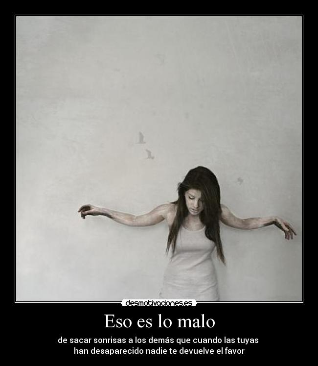 Eso es lo malo - 