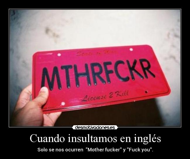 Cuando insultamos en inglés - 