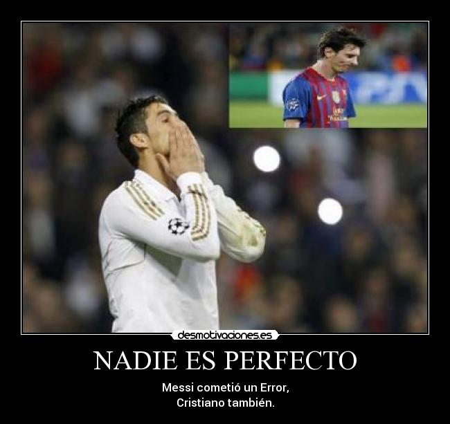 NADIE ES PERFECTO -