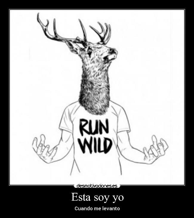 Esta soy yo - Cuando me levanto