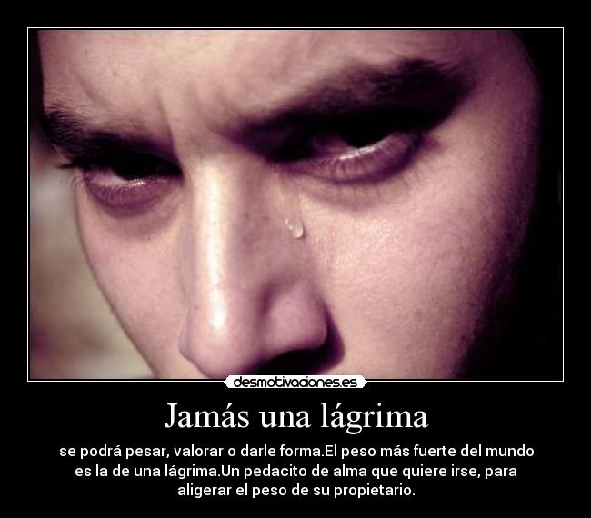 Jamás una lágrima - 