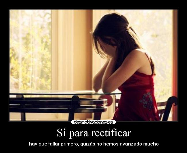 Si para rectificar - 