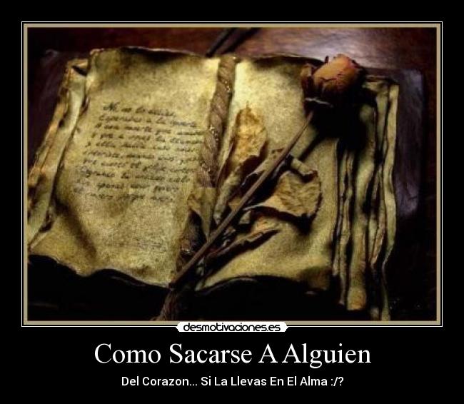 Como Sacarse A Alguien - 