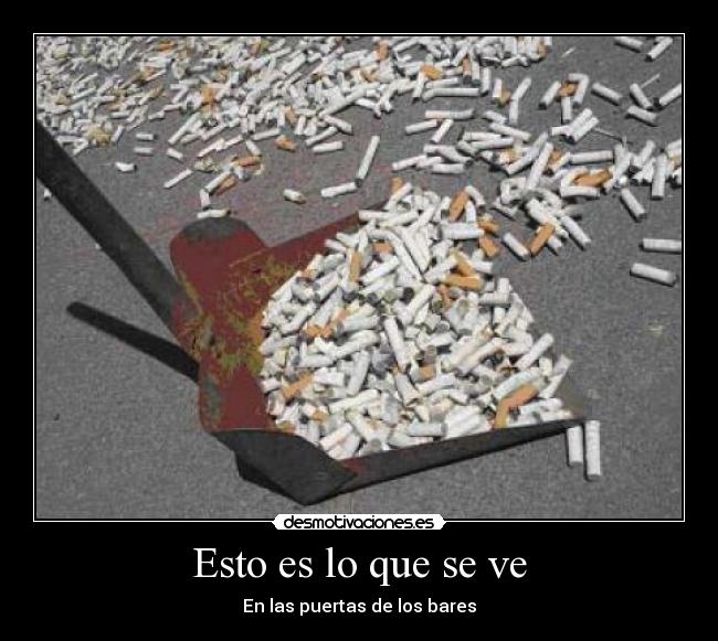Esto es lo que se ve - En las puertas de los bares
