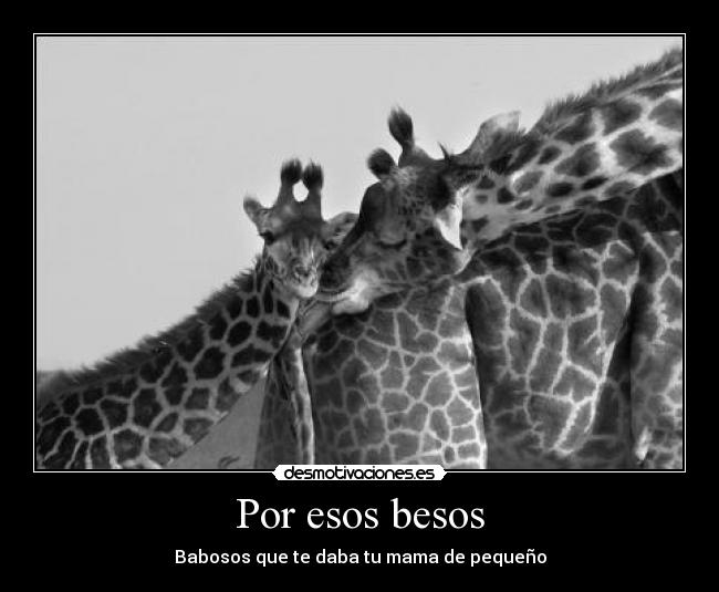 Por esos besos -
