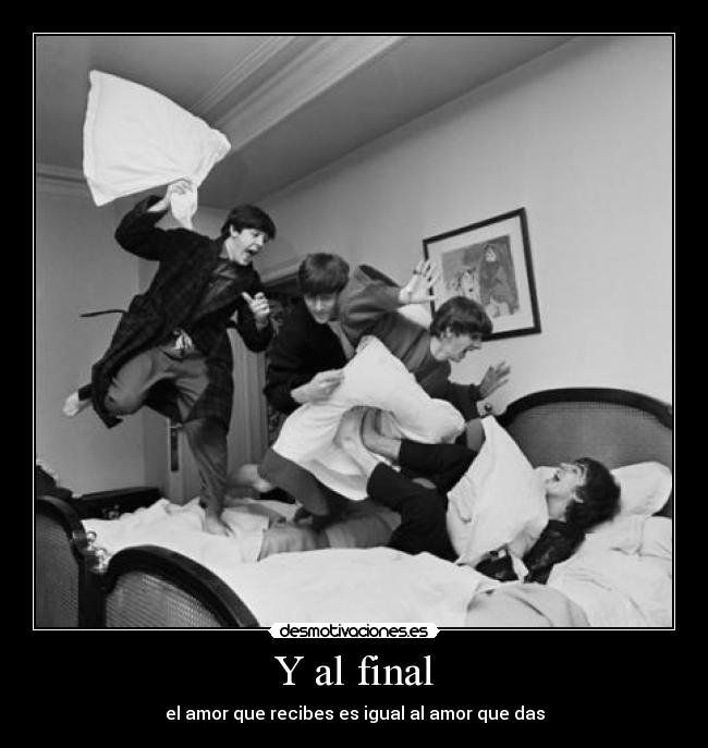 Y al final -
