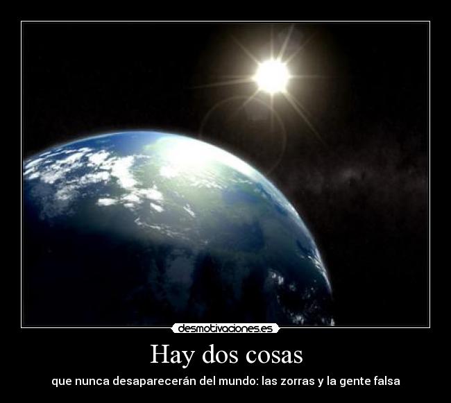 Hay dos cosas -
