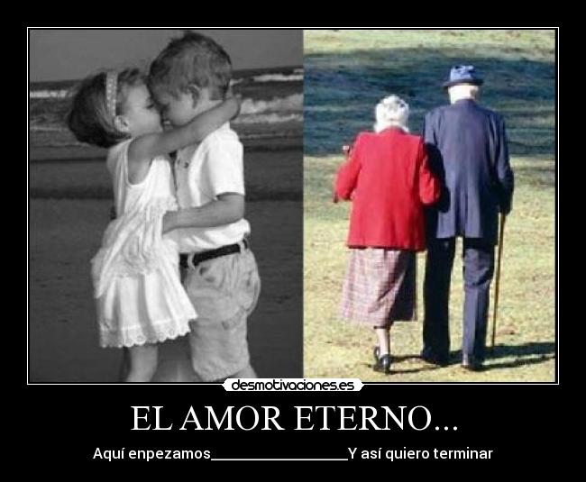 EL AMOR ETERNO... -