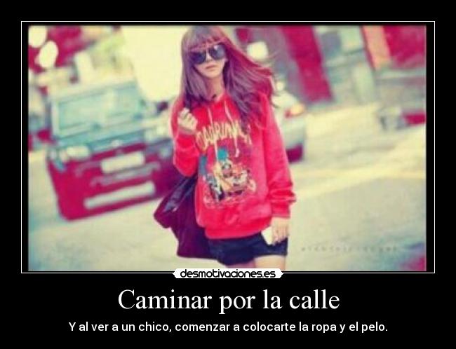 Caminar por la calle -