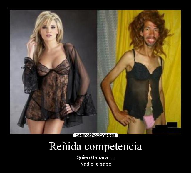Reñida competencia - Quien Ganara..... 
Nadie lo sabe