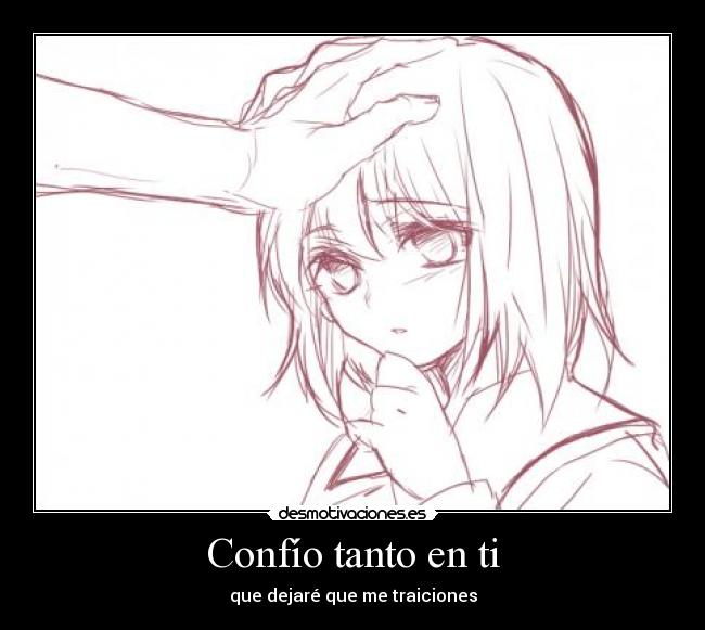 Confío tanto en ti -