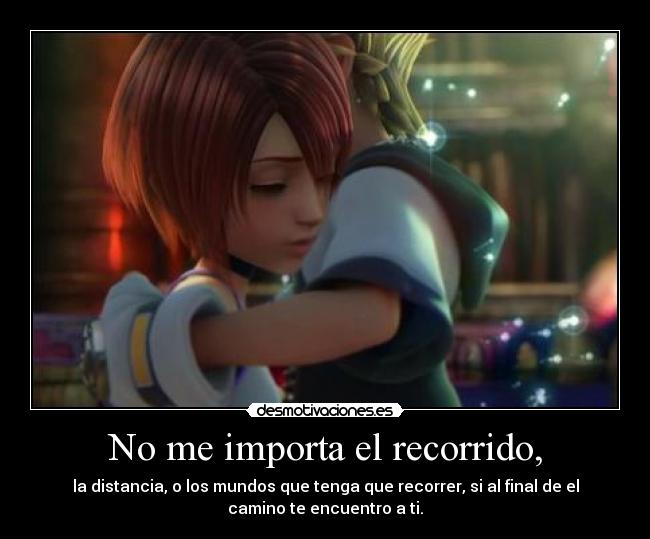 No me importa el recorrido, - 