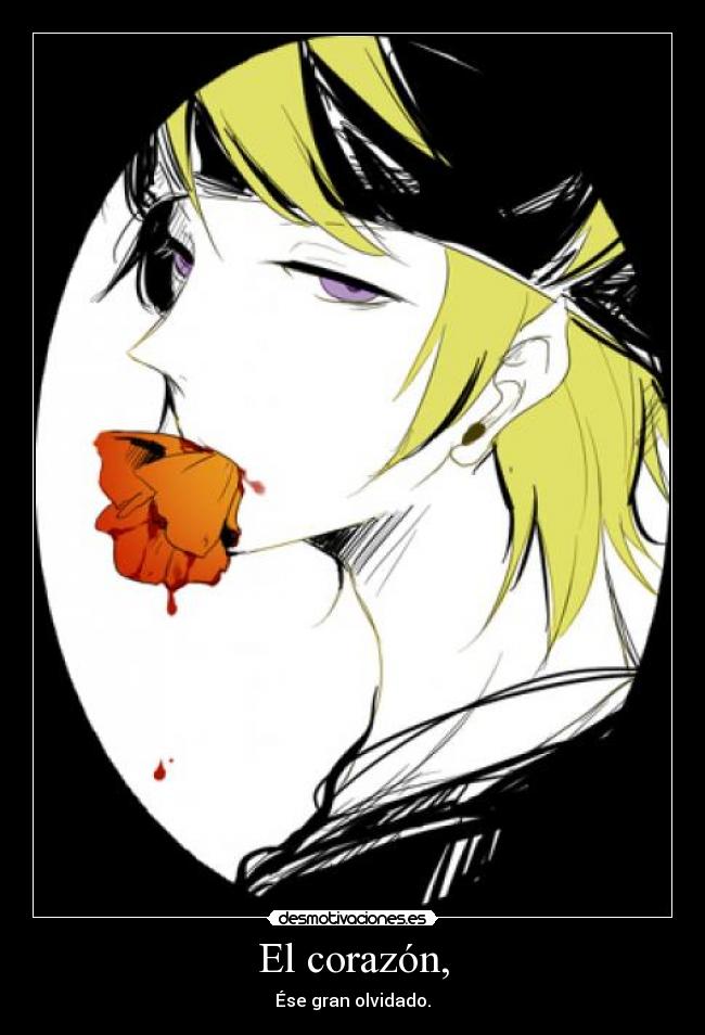 El corazón, - Ése gran olvidado.