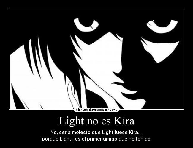 Light no es Kira -