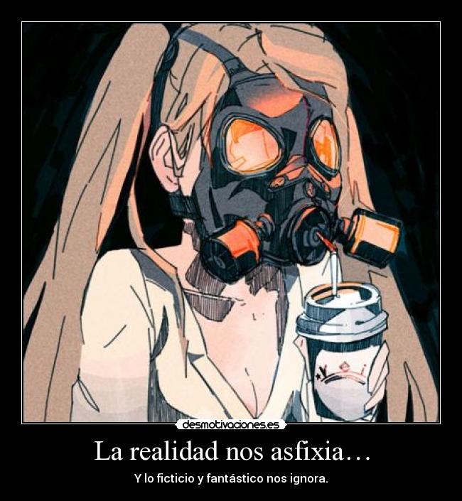 carteles una cruda realidad desmotivaciones