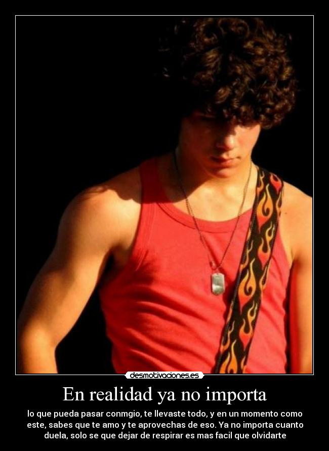 En realidad ya no importa -