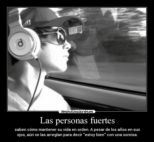 carteles anos madurez personas fuertes desmotivaciones