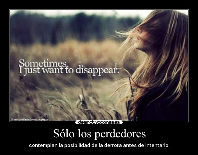 Sólo los perdedores -