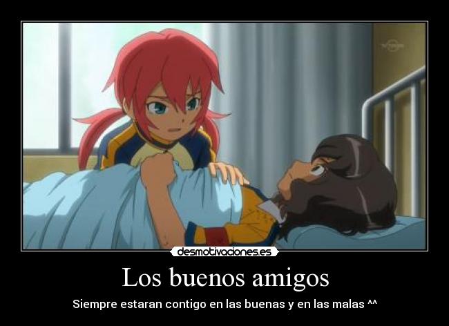 carteles amigos inazuma eleven desmotivaciones
