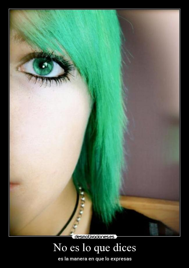 No es lo que dices -