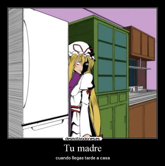Tu madre -