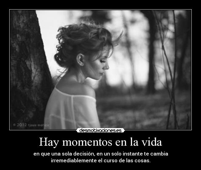 Hay momentos en la vida - 