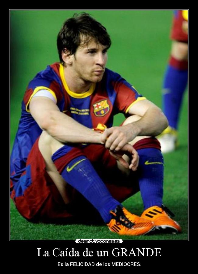 carteles grande messi desmotivaciones
