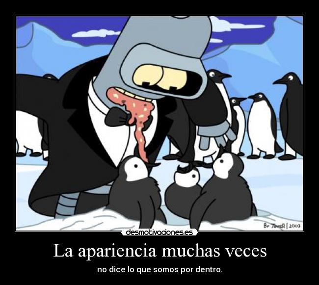 La apariencia muchas veces - 