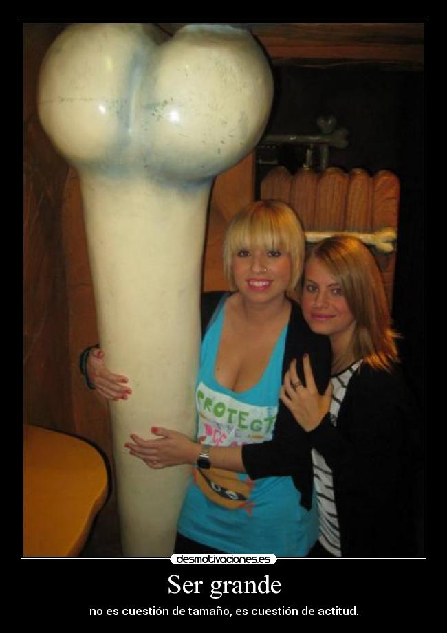 Ser grande -