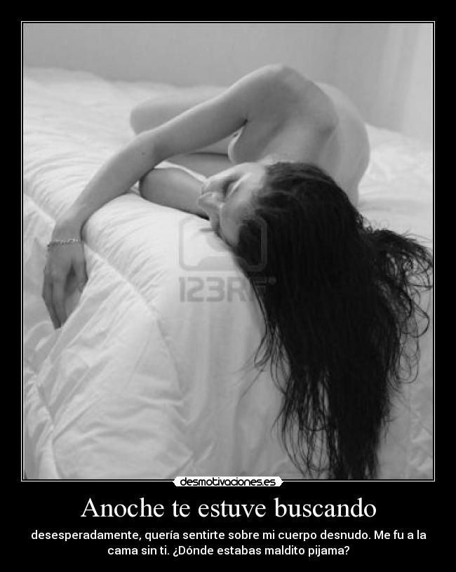 Anoche te estuve buscando - 