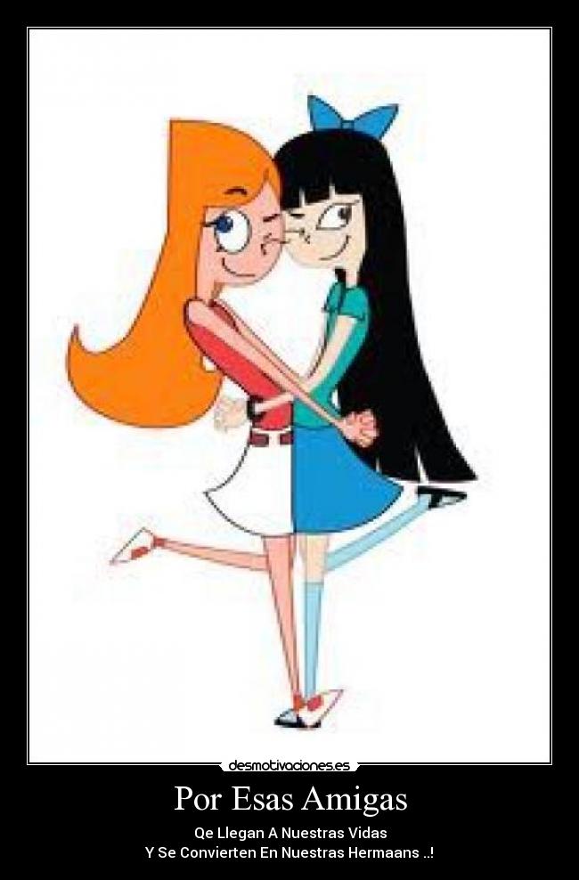 Por Esas Amigas -