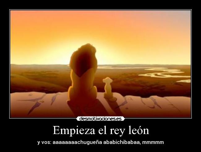 Empieza el rey león -