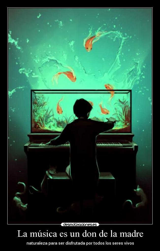 La música es un don de la madre - 