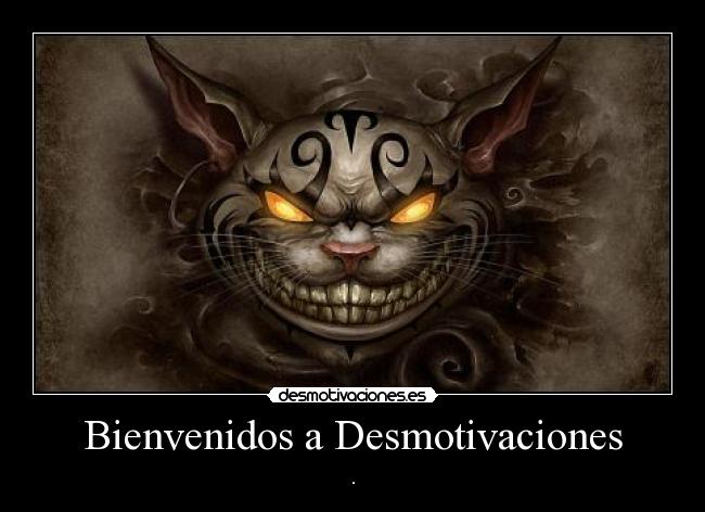 Bienvenidos a Desmotivaciones - 
