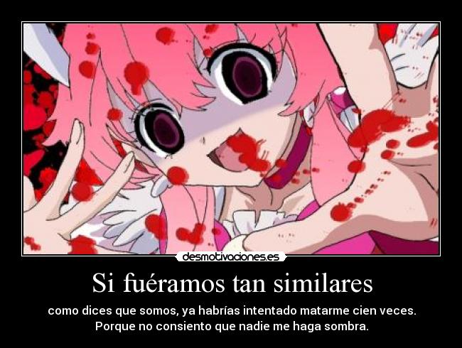 Si fuéramos tan similares - 