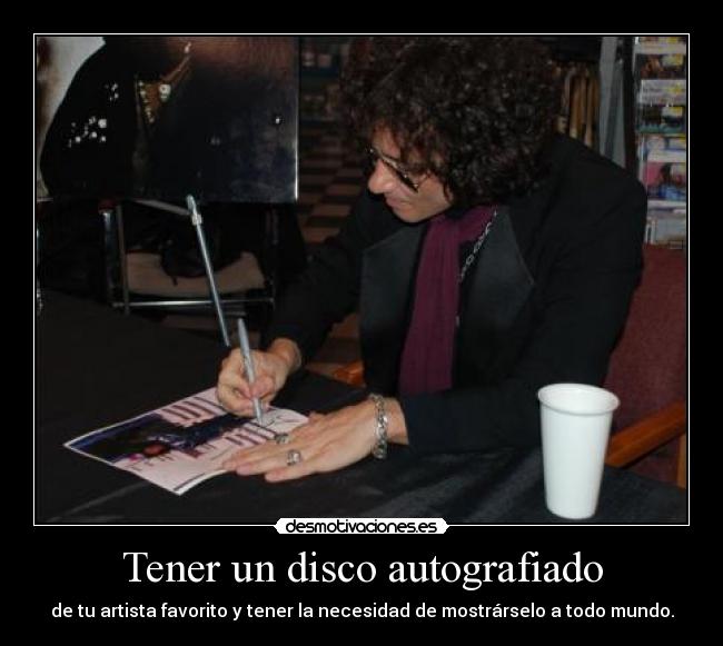 Tener un disco autografiado - 