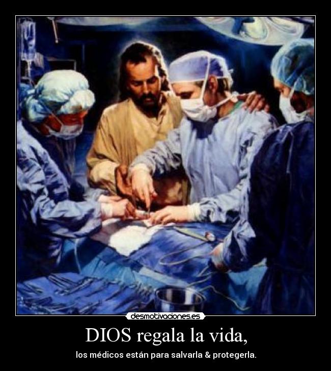 DIOS regala la vida, - 