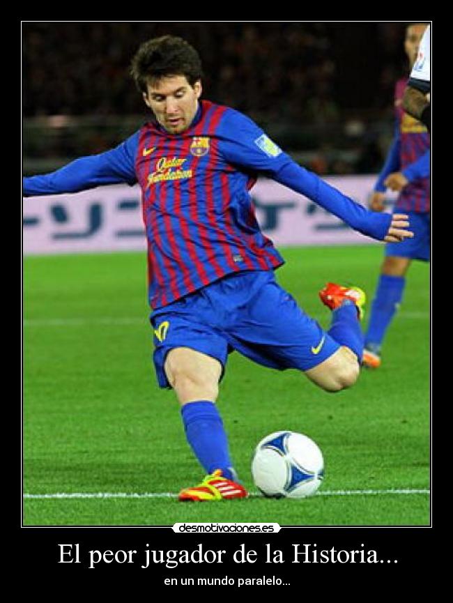 El peor jugador de la Historia... -